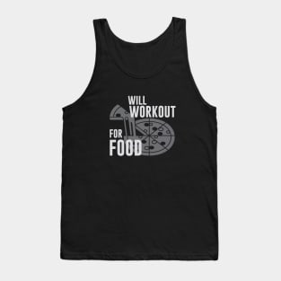 Will Workout for Food Tank Top